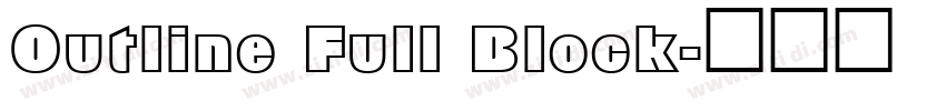 Outline Full Block字体转换